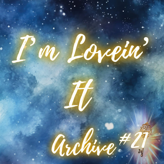 Archive #21 -I’m Lovein’ It