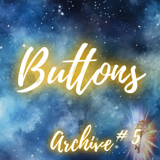 Archive #5 - Buttons