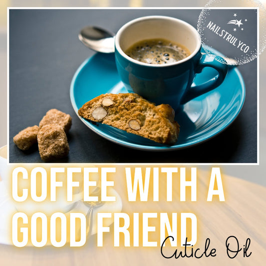 Revitalizing- Hydrating Cuticle Oil - Coffee With A Good Friend