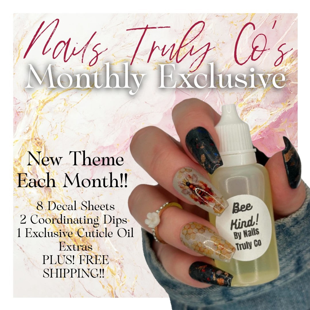 Nails Truly Co's - Monthly Exclusive- Now Open For May 2024