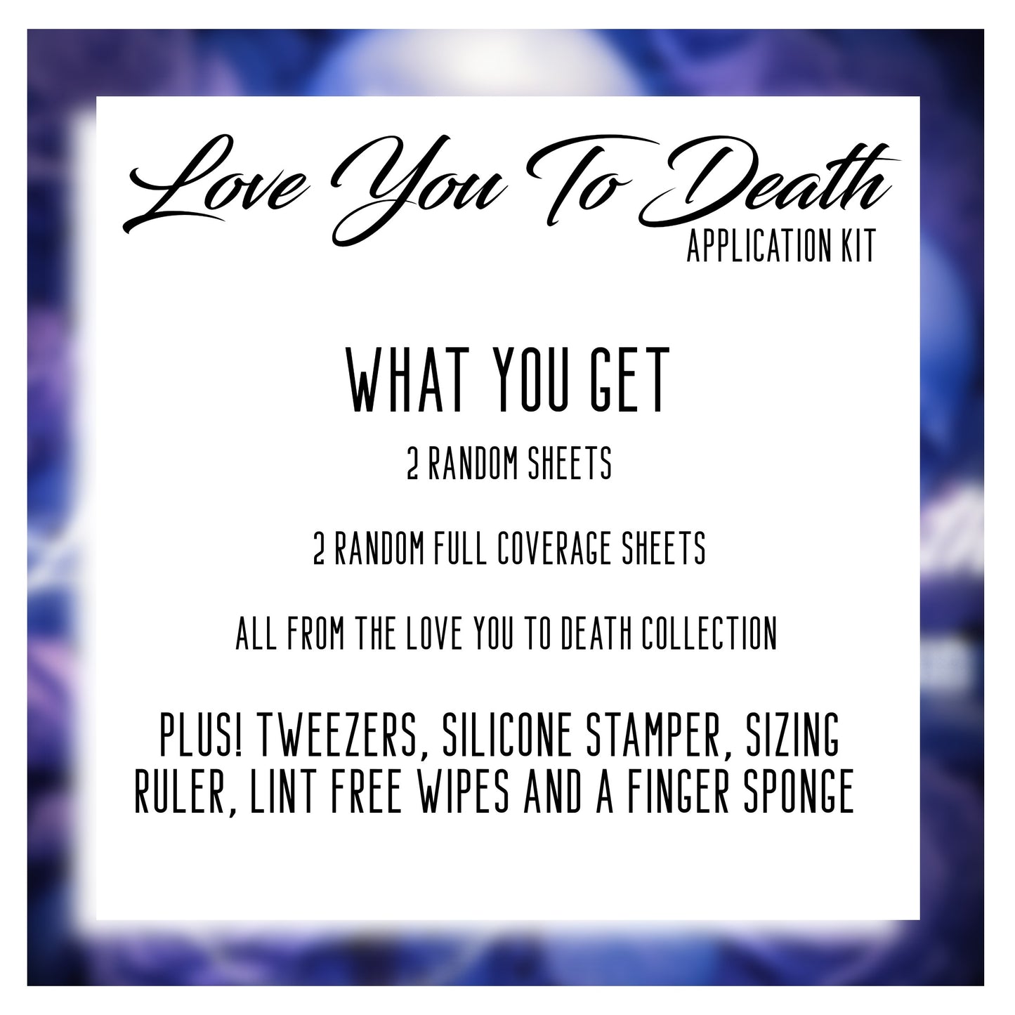 Valentines Day Application Kit- Love You To Death