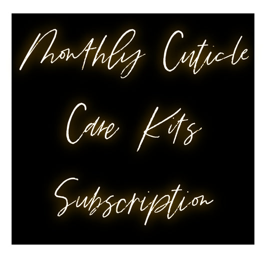 Monthly Cuticle Care Kit- February 2024- SUBSCRIPTION