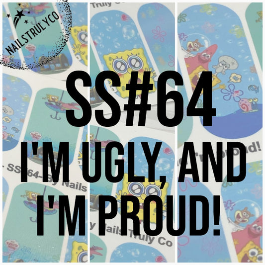 Waterslide Nail Wrap - I'm ugly, and I'm proud! - SS#64